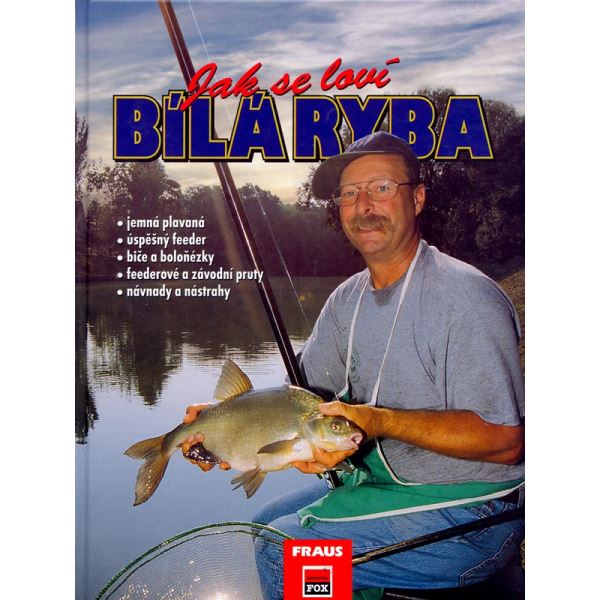 Kniha Jak Se Loví Bílá Ryba