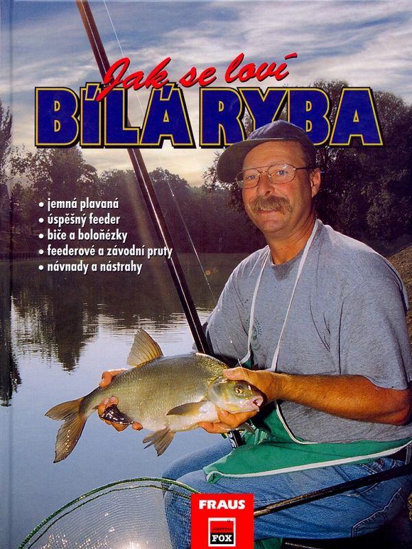 Levně Kniha jak se loví bílá ryba
