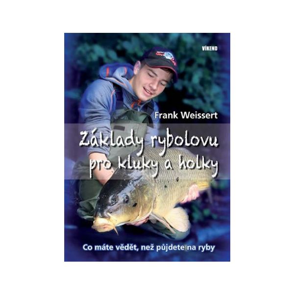 Kniha Základy rybolovu pro kluky a holky