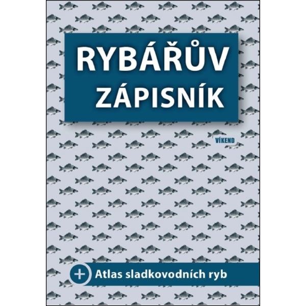 Kniha Rybářův Zápisník + Atlas Sladkovodních Ryb