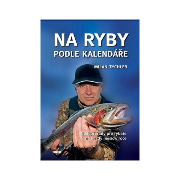 Kniha Na ryby podle kalendáře